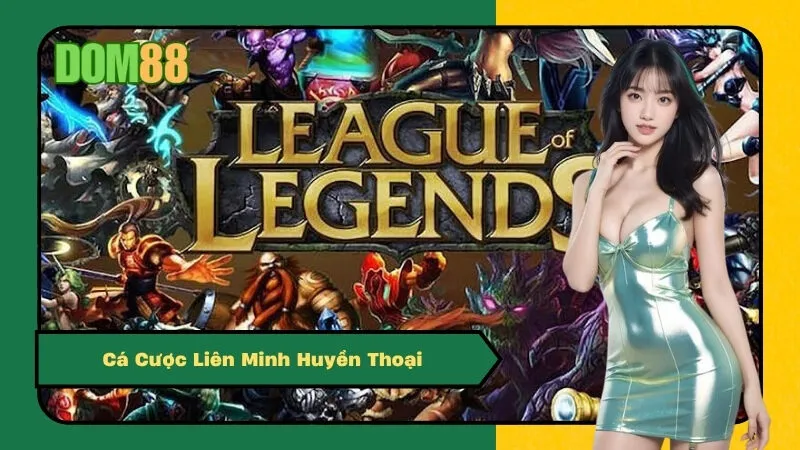 Cá Cược Liên Minh Huyền Thoại: Soi Kèo CKTG, Bắt Kèo Mọi Giải Đấu
