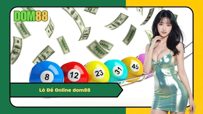 Ghi Lô Đề Online dom88 1 Ăn 99 – Soi Cầu 3 Miền Miễn Phí