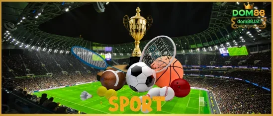 Cá Cược Thể Thao Dom88